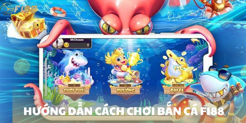 Cách tham gia chơi săn cá tại nhà cái dành cho newbie