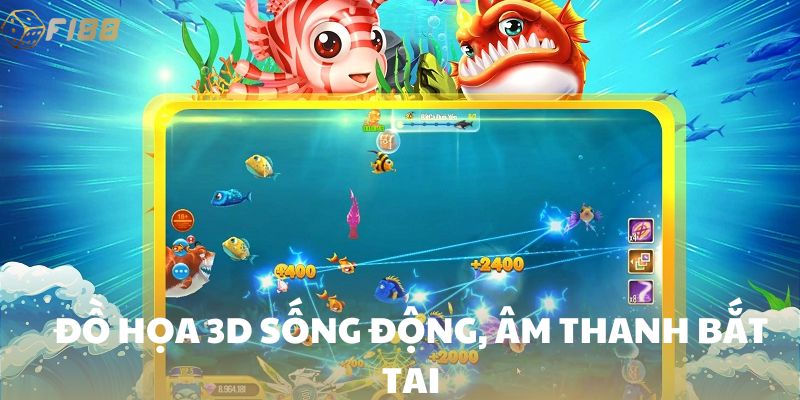Các tựa game bắn cá Fi88 có giao diện sống động như thật