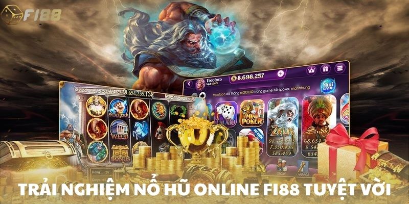 Trải nghiệm nổ hũ online FI88 tuyệt vời